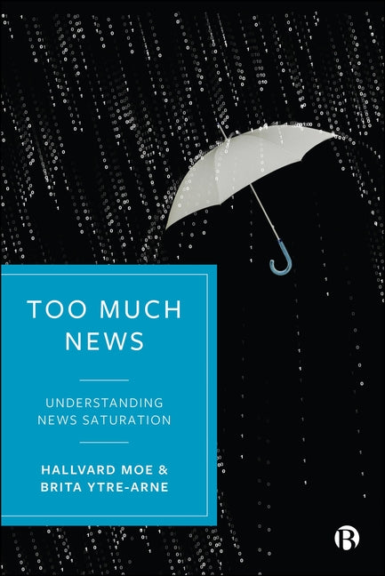 Too Much News: Understanding News Saturation