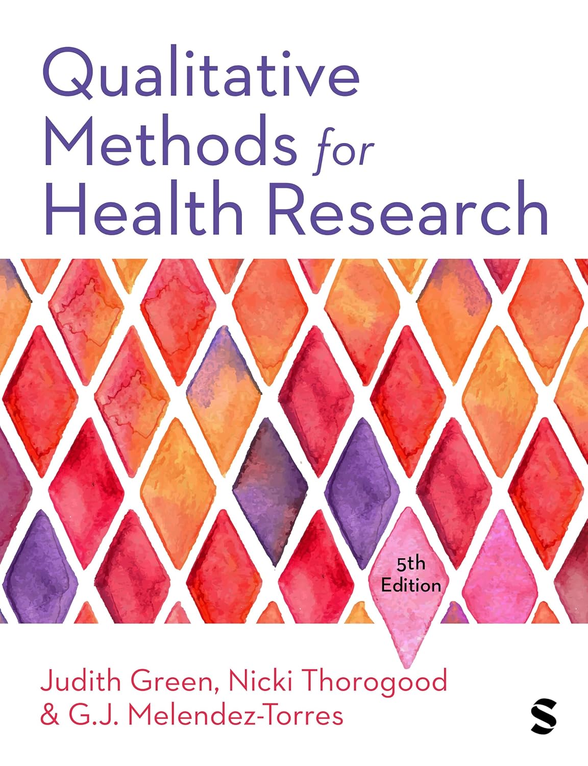 Qualitative Methods for Health Research (Fifth Edition)