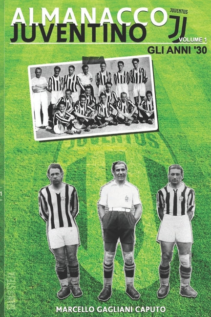 Almanacco Juventino - Volume 1 Gli anni '30