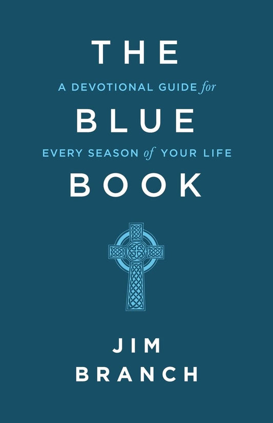 Blue Book: A Devotional Guide for Every Season of Your Life