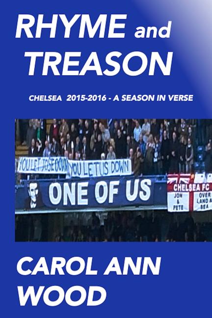 Rhyme and Treason: Chelsea 2015-2016 a season in verse