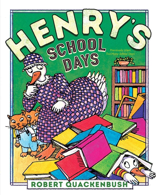 Henry's School Days (Reprint)