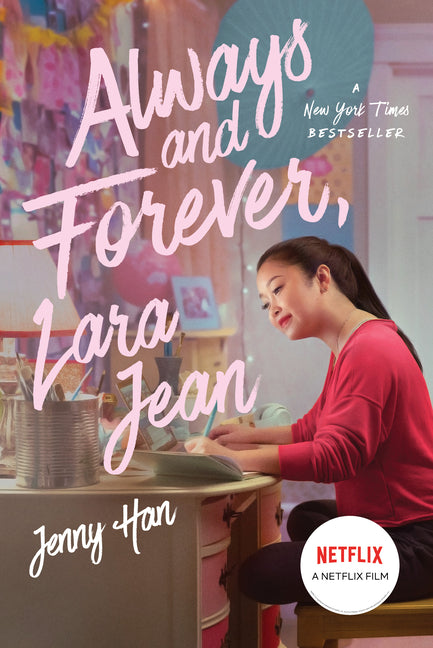 Always and Forever, Lara Jean (Media Tie-In)