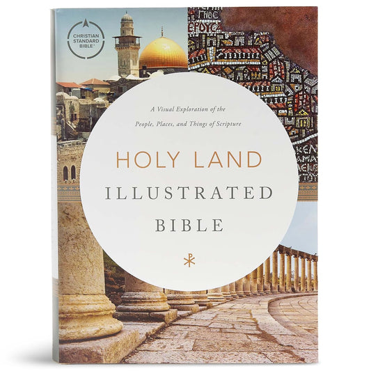 CSB Holy Land Illustrated Bible, Hardcover: A Visual Exploration of the People, Places, and Things of Scripture