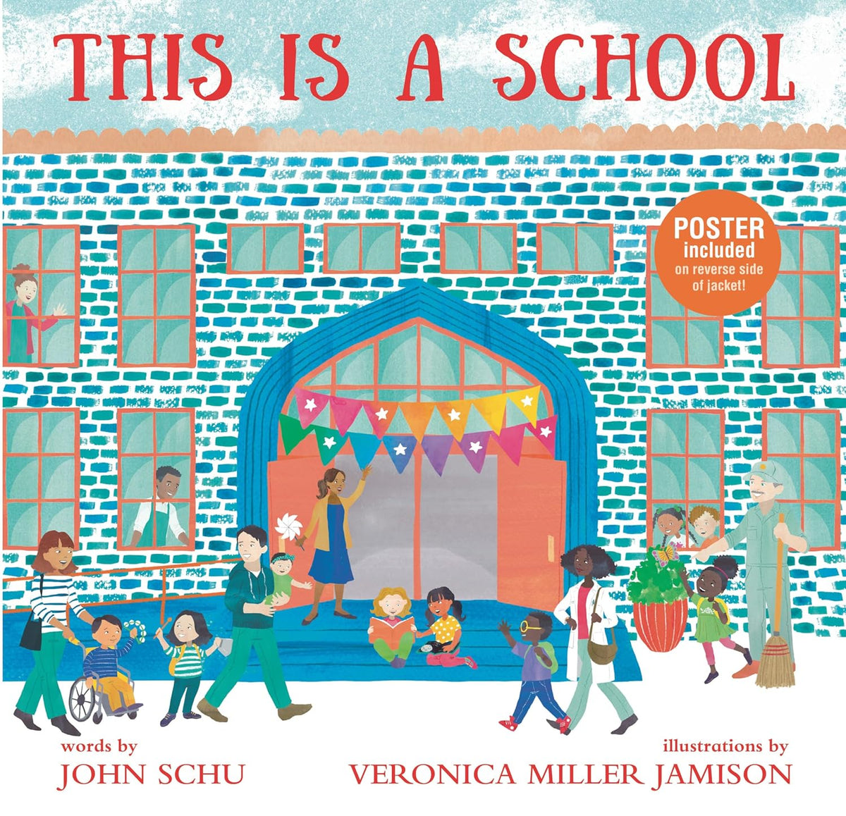 This Is a School: (An Inclusive Classroom Tale about Curiosity, Creativity, and Community - For Kids Ages 4-8)