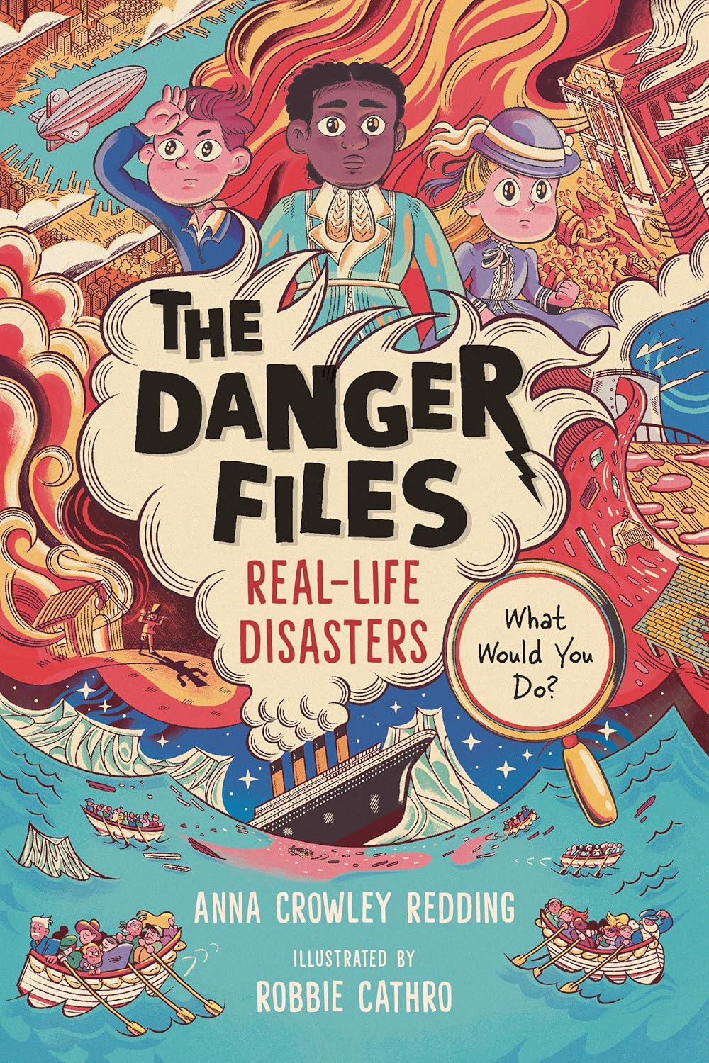 The Danger Files: Real-Life Disasters