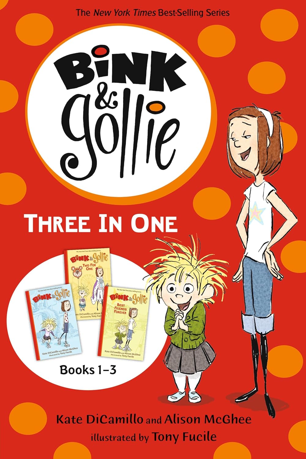 Bink and Gollie Three in One: (A Middle Grade Chapter Book Collection Full of Friendship, Humor, and Imagination - For Kids Ages 6-9)