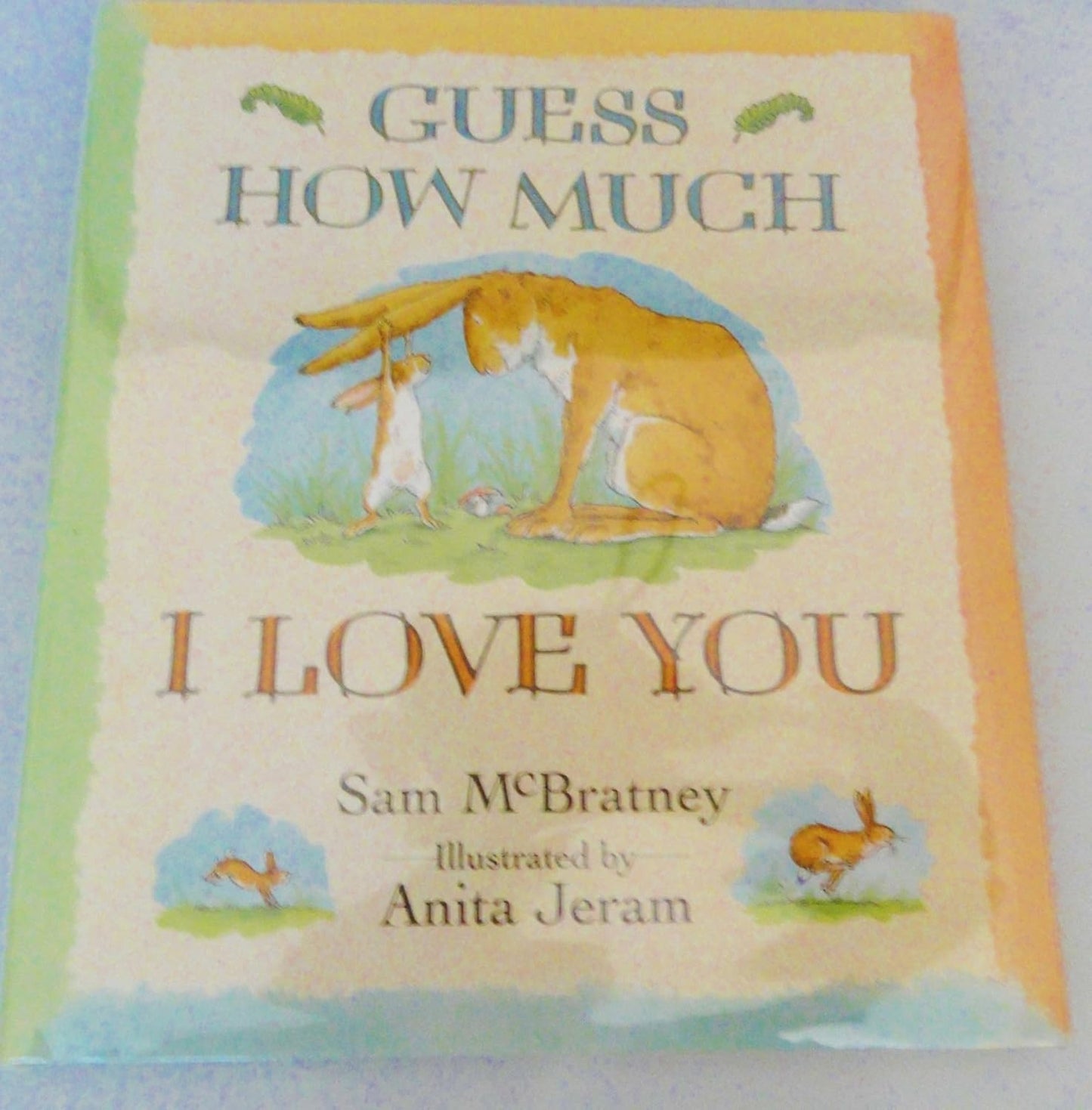 Guess How Much I Love You, Dad!: Fathers Day Gift Edition
