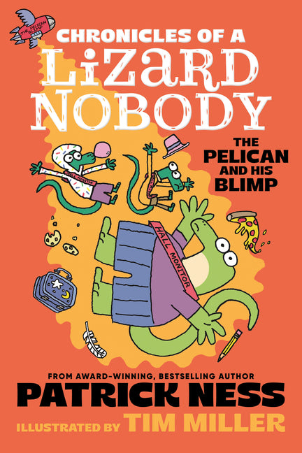 Chronicles of a Lizard Nobody: The Pelican and His Blimp