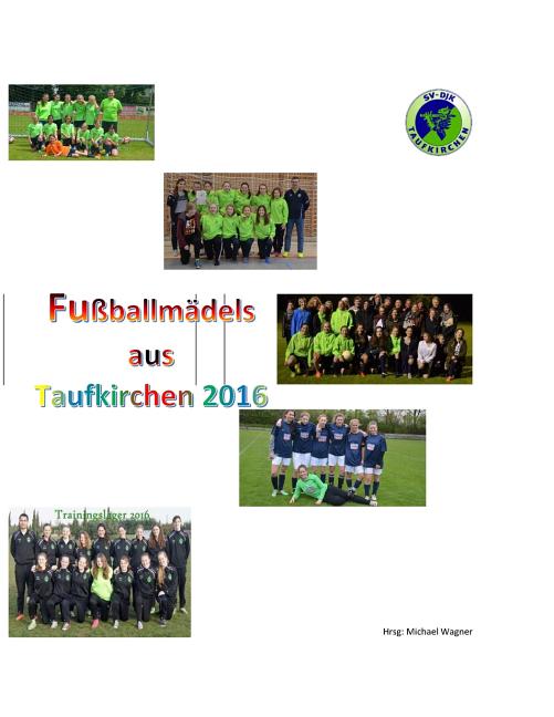 Fussballmadels aus Taufkirchen 2015/2016
