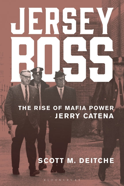 Jersey Boss: The Rise of Mafia Power Jerry Catena