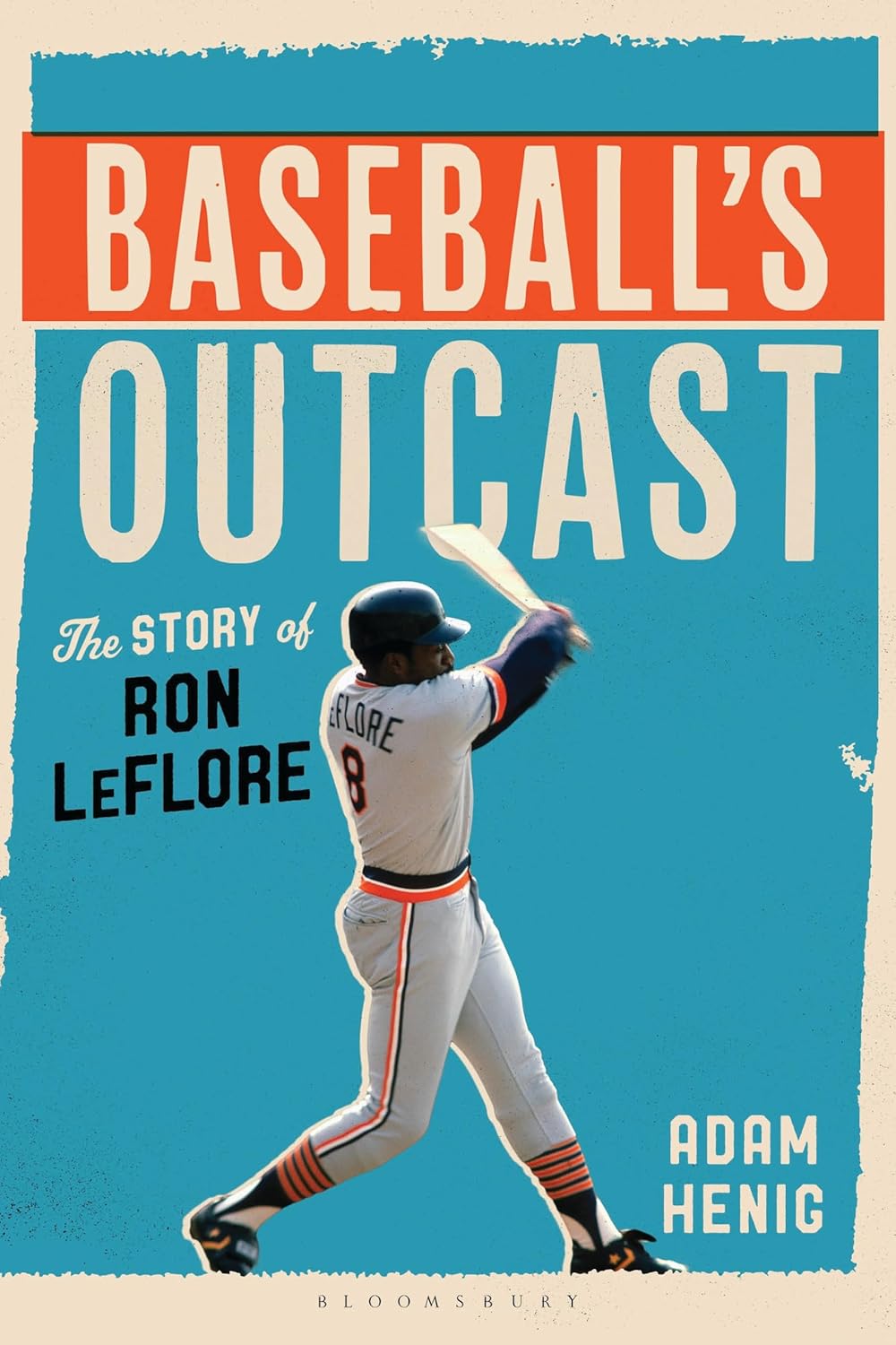 Baseball's Outcast: The Story of Ron Leflore