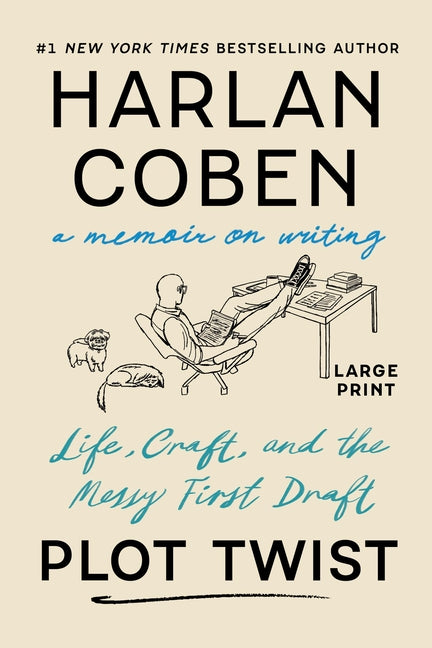 Plot Twist: Life, Craft, and the Messy First Draft: A Memoir on Writing