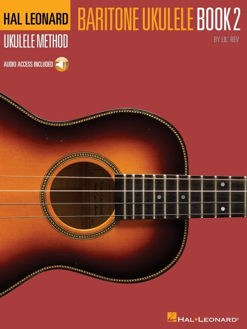 Hal Leonard Baritone Ukulele Method - Book 2: Comprehensive Method for Bari Uke Players Ready to Move on from the Basics with Online Audio Access