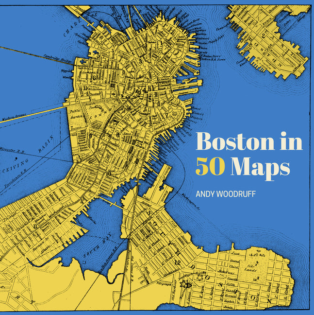 Boston in 50 Maps