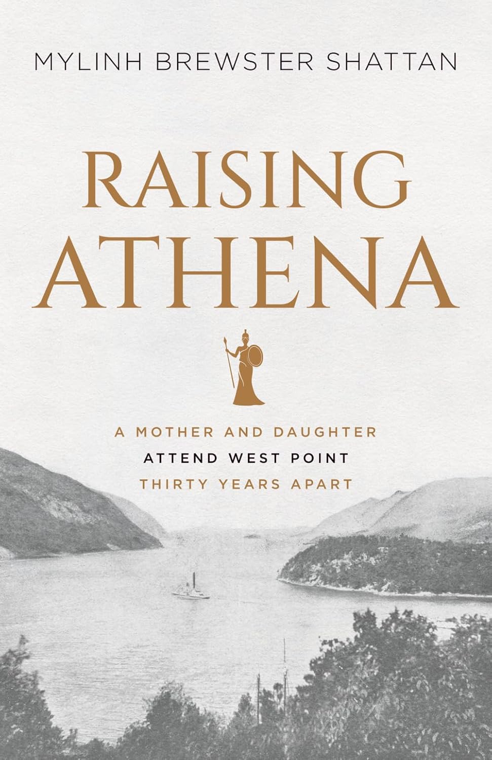 Raising Athena: A Mother and Daughter Attend West Point Thirty Years Apart