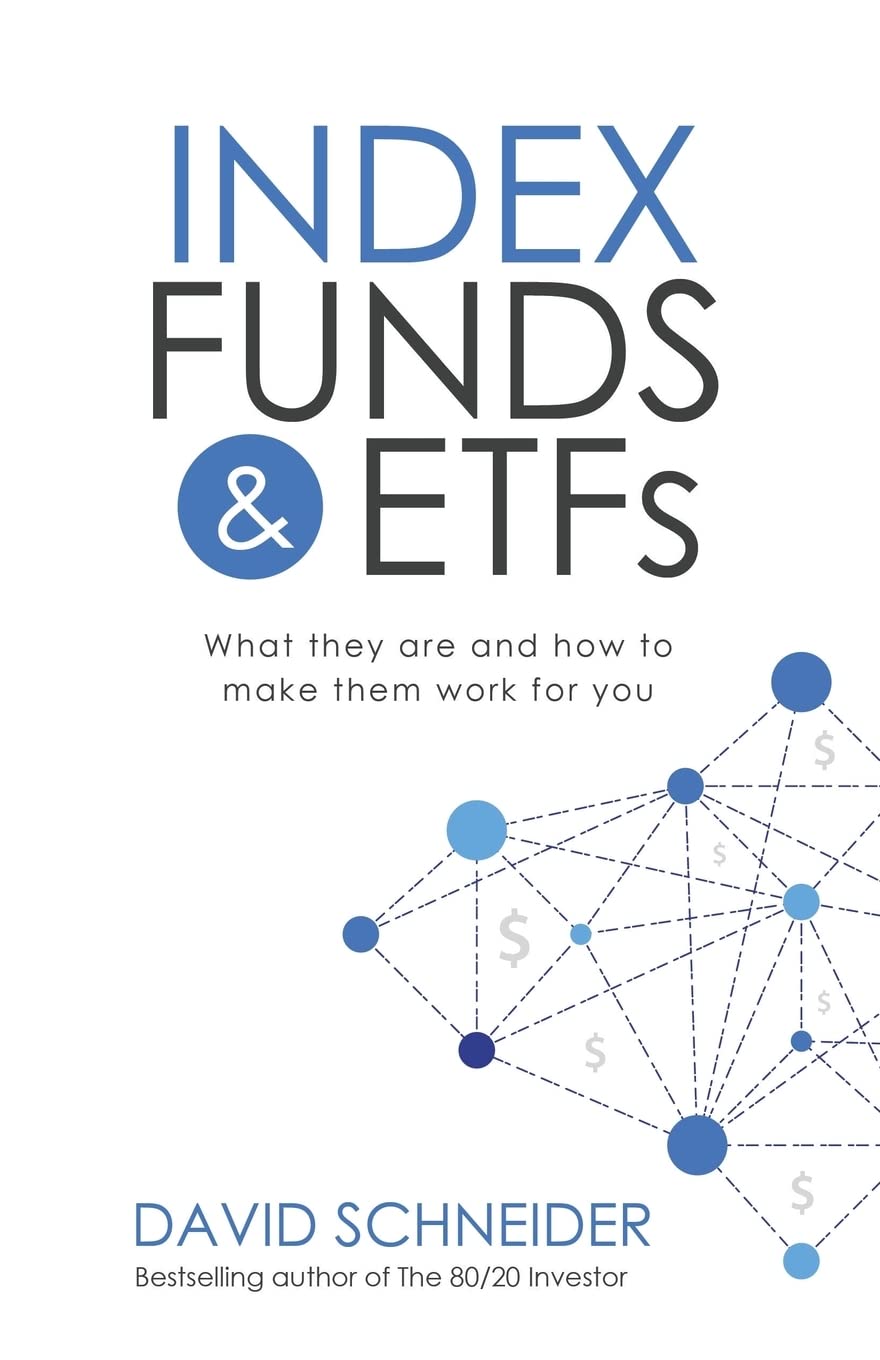Index Funds & Etfs: What They Are and How to Make Them Work for You