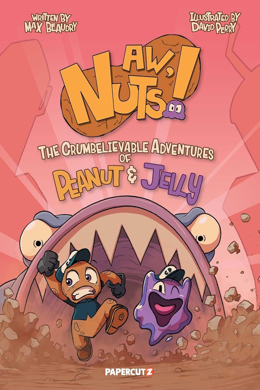 Aw, Nuts!: The Crumbelievable Adventures of Peanut & Jelly