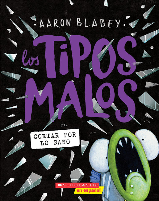 Los Tipos Malos En Cortar Por Lo Sano (the Bad Guys in Cut to the Chase): Volume 13