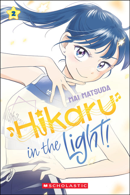 Hikaru in the Light! (Volume 2): Volume 2