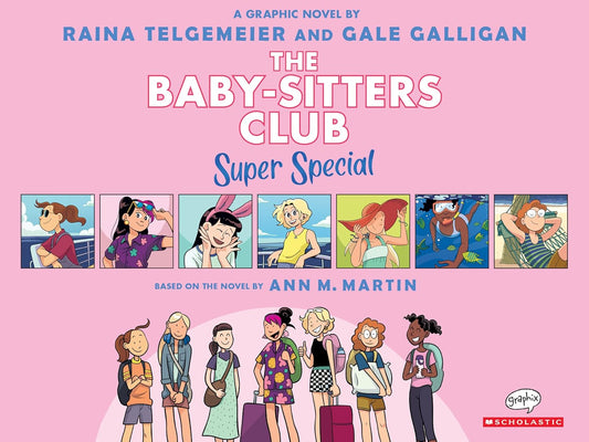 Baby-Sitters on Board!: A Graphic Novel (the Baby-Sitters Club Super Special #1)