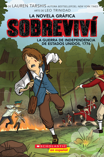 Sobrevivi La Guerra de Independencia de Estados Unidos, 1776 (Graphix) (I Survived the American Revolution, 1776)