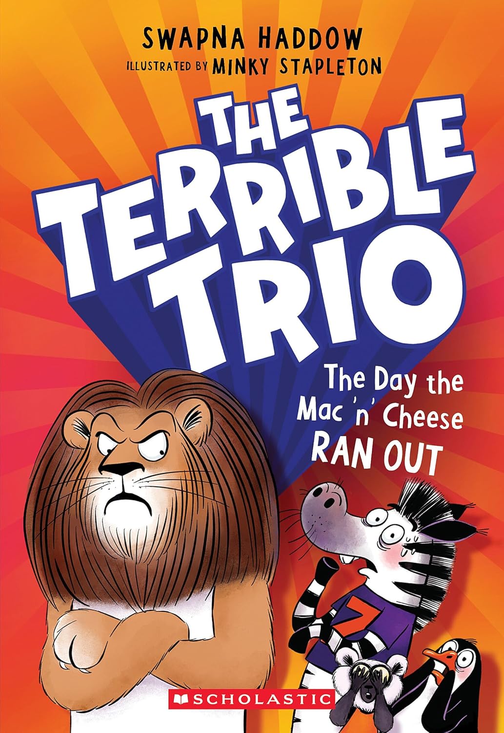 The Day the Mac 'n' Cheese Ran Out (the Terrible Trio #2)