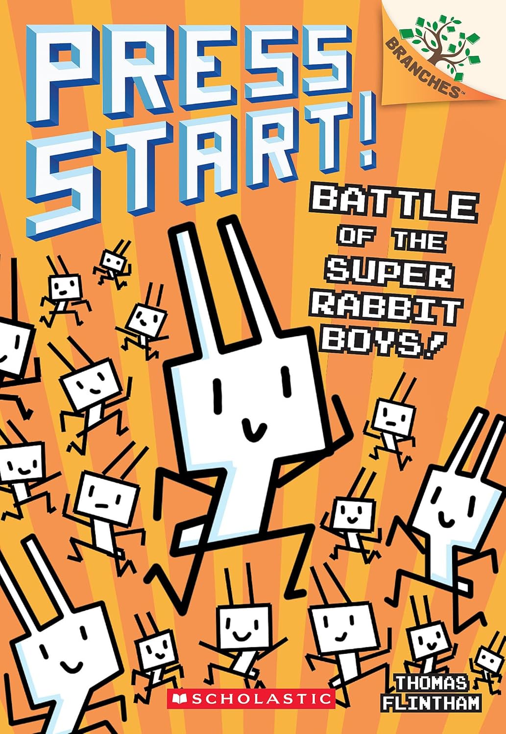 Battle of the Super Rabbit Boys!: A Branches Book (Press Start! #18)