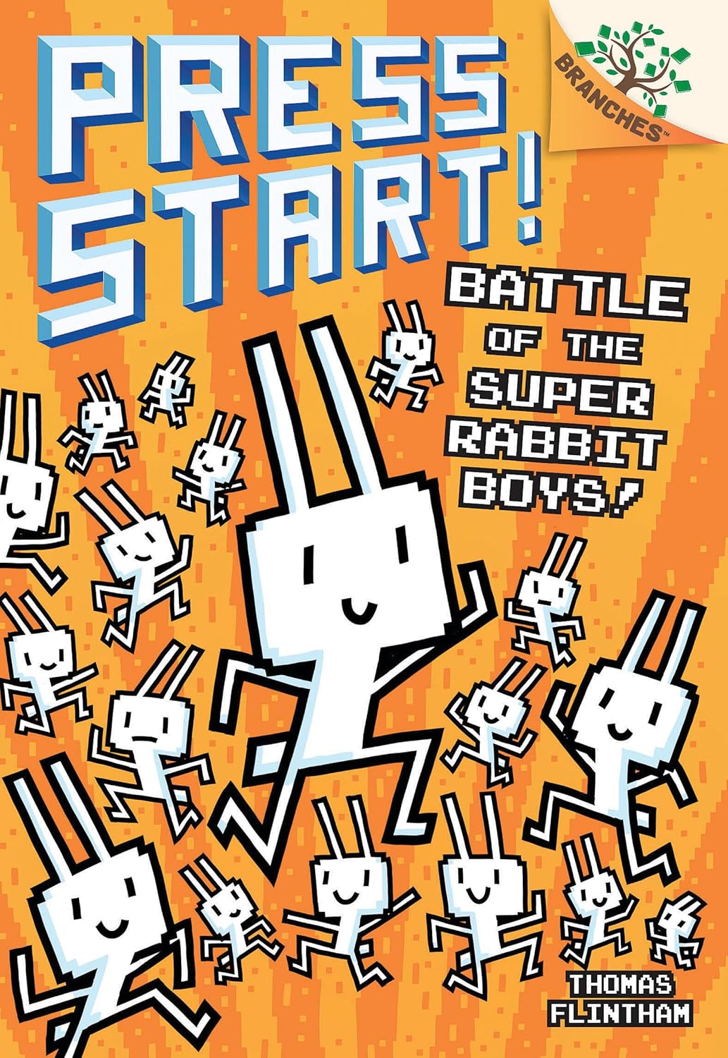 Battle of the Super Rabbit Boys!: A Branches Book (Press Start! #18)