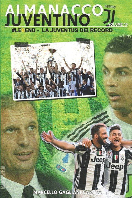 #Le6end - La Juventus dei record