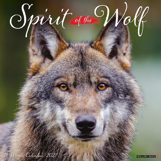 Spirit of the Wolf 2027 12 X 12 Wall Calendar