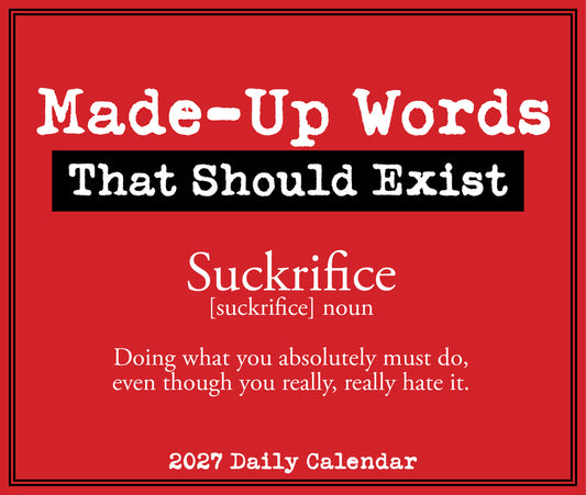 Made-Up Words That Should Exist 2027 5.4 X 6.2 Box Calendar