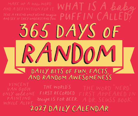 365 Days of Random 2027 5.4 X 6.2 Box Calendar