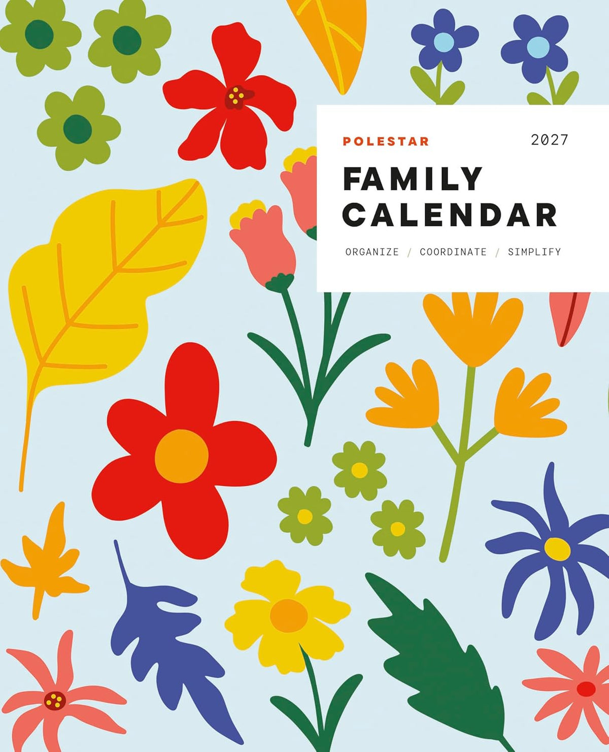 Polestar Family Calendar 2027: Organize - Coordinate - Simplify