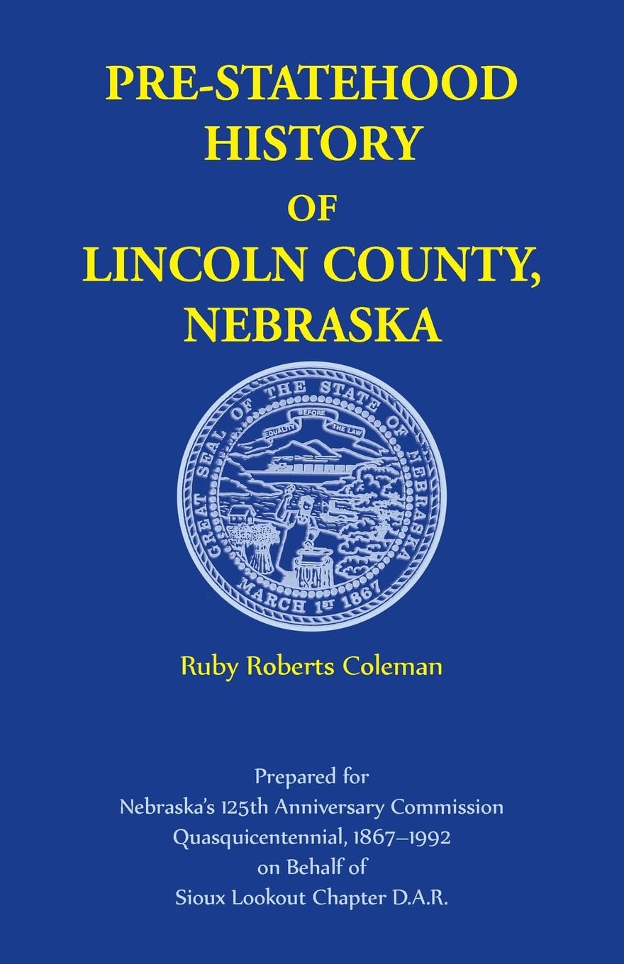 Pre-Statehood History of Lincoln County, Nebraska