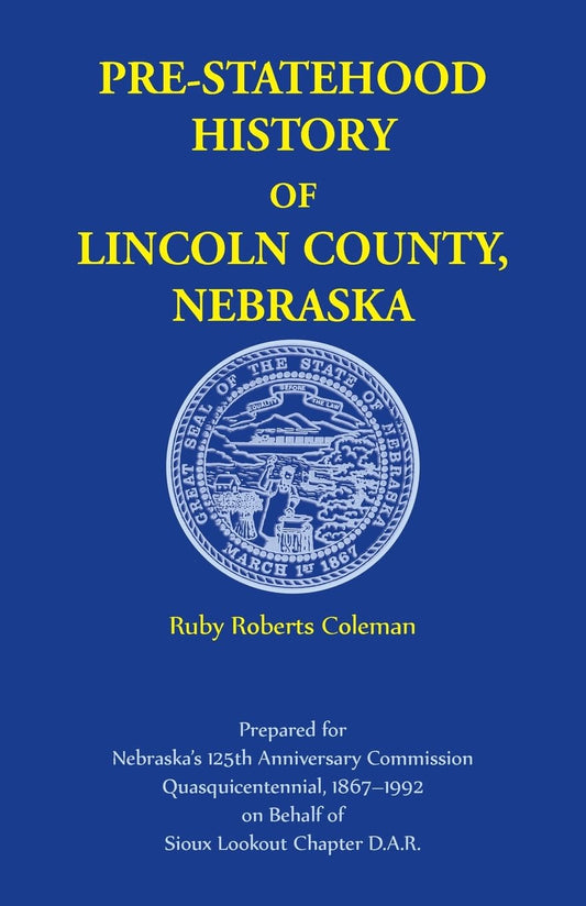 Pre-Statehood History of Lincoln County, Nebraska