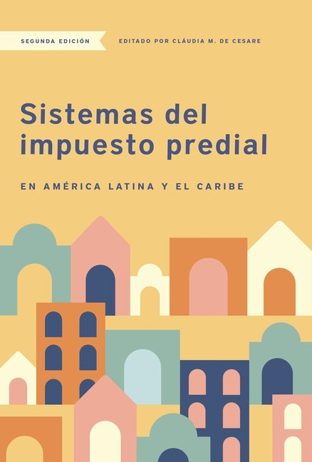 Sistemas del Impuesto Predial En America Latina Y El Caribe