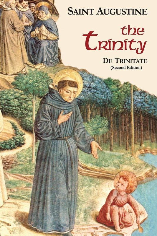 The Trinity: De Trinitate