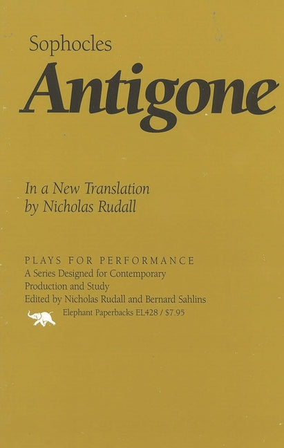 Antigone: In a New Translation by Nicholas Rudall