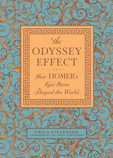 The Odyssey Effect: How Homer's Epic Poem Shaped the World