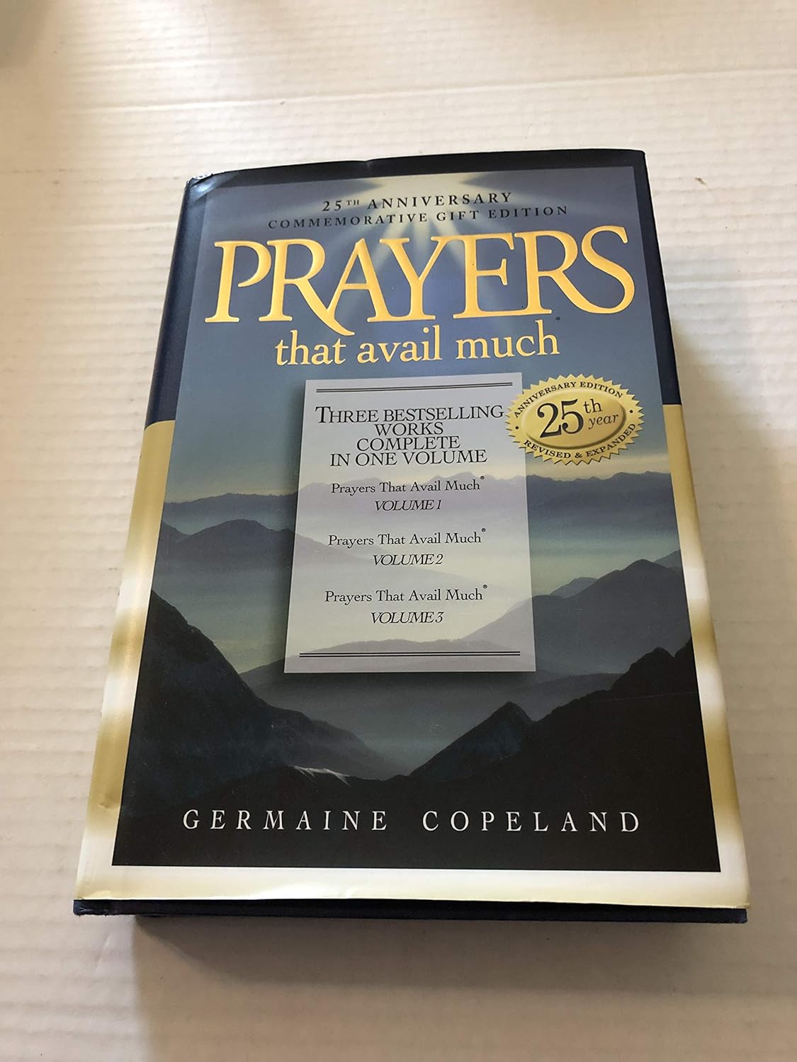 Prayers That Avail Much: Three Bestselling Volumes Complete in One Book (Anniversary)