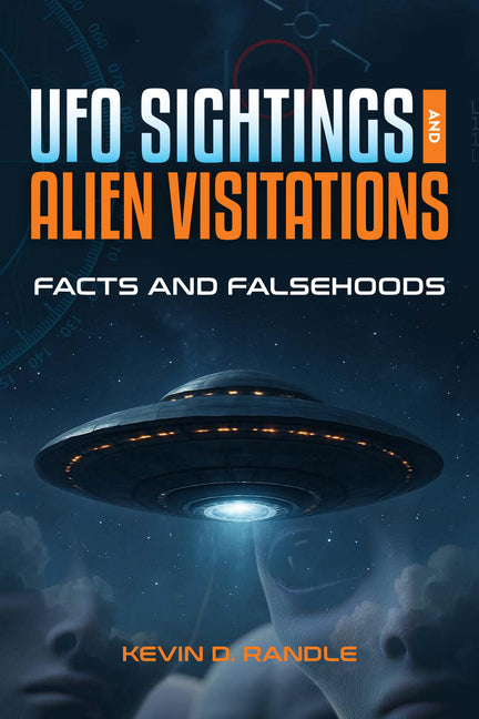 UFO Sightings and Alien Visitations: Facts and Falsehoods