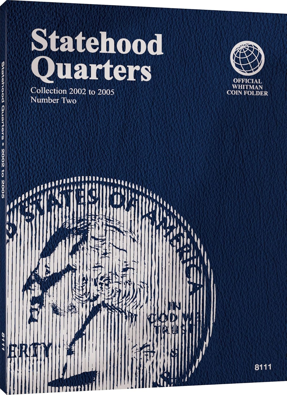 Official Whitman(r) Coin Folder - Statehood Quarters Collection #2: 2002-2005: Complete Philadelphia & Denver Mint Collection (2002-2005)