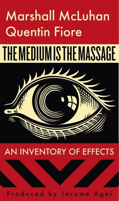 The Medium Is the Massage (Revised)