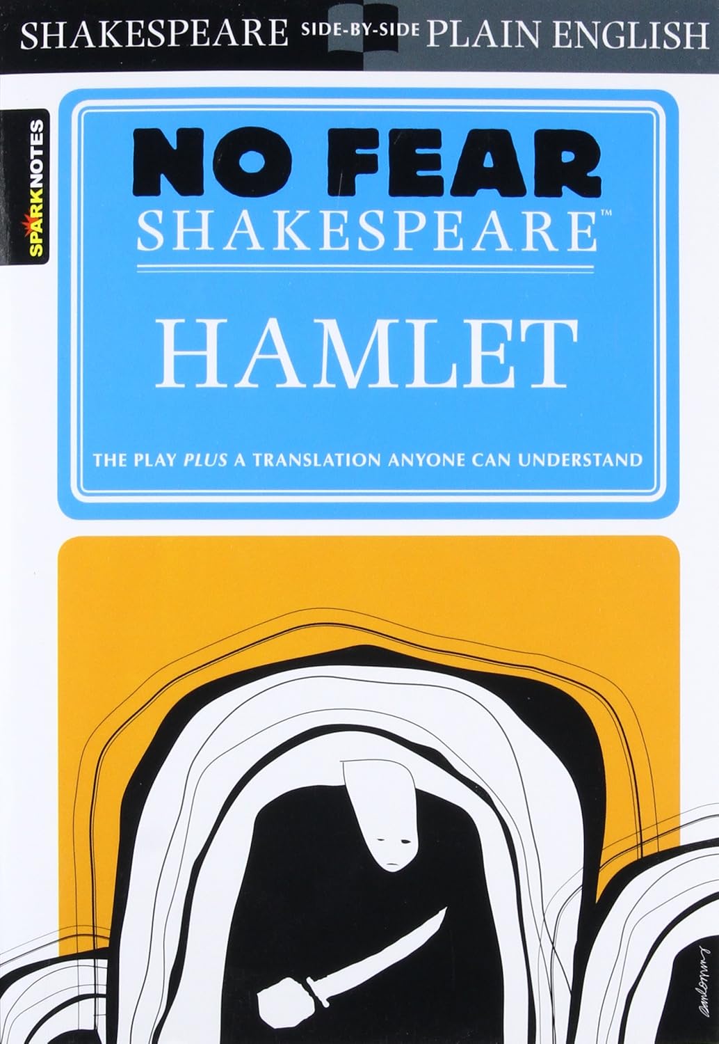 Hamlet: No Fear Shakespeare Side-By-Side Plain English (Study Guide)