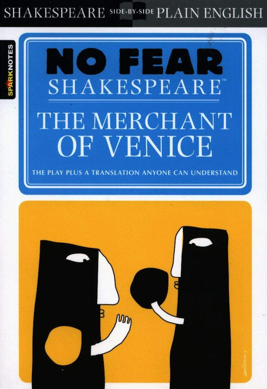 The Merchant of Venice: No Fear Shakespeare Side-By-Side Plain English (Study Guide)