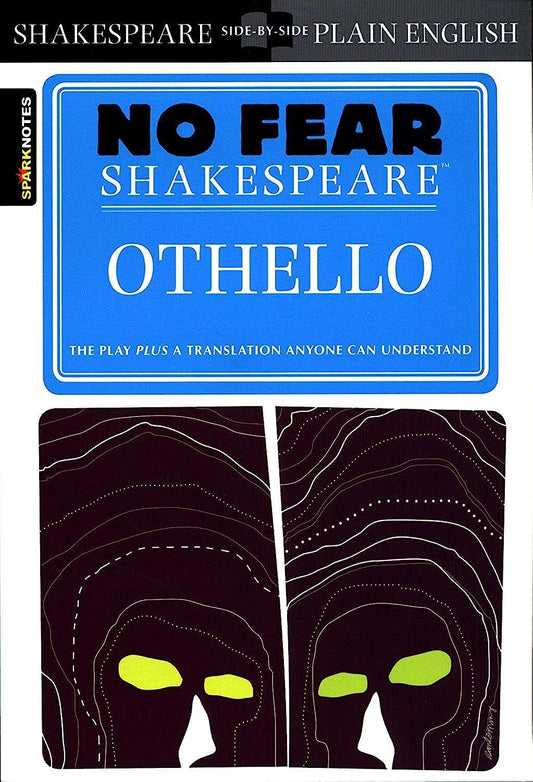 Othello: No Fear Shakespeare Side-By-Side Plain English (Study Guide)