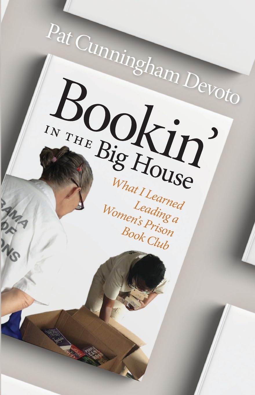 Bookin' in the Big House: What I Learned Leading a Women's Prison Book Club