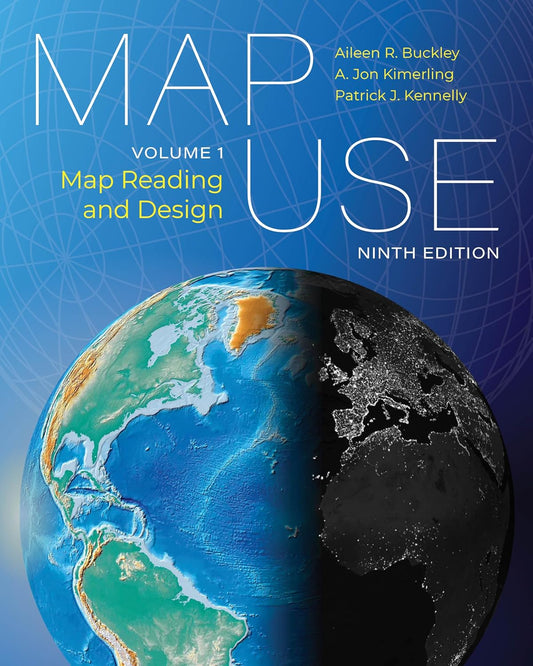 Map Use: Map Reading and Design, Volume 1