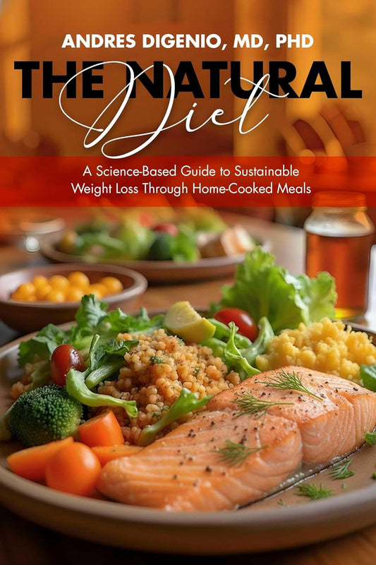 The Natural Diet: A Science-Based Guide to Sustainable Weight Loss Through Home-Cooked Meals